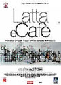 LATTA E CAFÉ