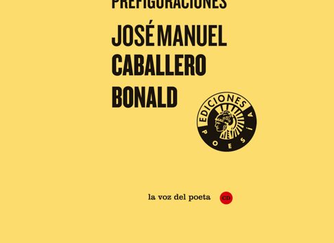 Prefiguraciones | José Manuel Caballero Bonald