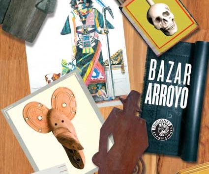 Bazar Arroyo | Eduardo Arroyo