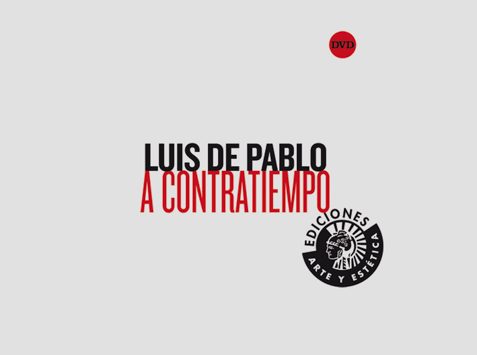 A CONTRATIEMPO | LUIS DE PABLO