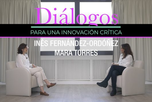 Diálogo para una innovación crítica entre Mara Torres e Inés Fernández-Ordóñez